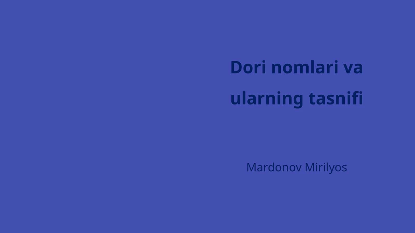 Dori nomlari va ularning tasnifi 1