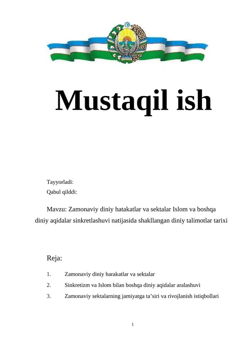 Zamonaviy diniy hatakatlar va sektalar Islom va boshqa diniy aqidalar sinkretlashuvi natijasida shakllangan diniy talimotlar tarixi 1