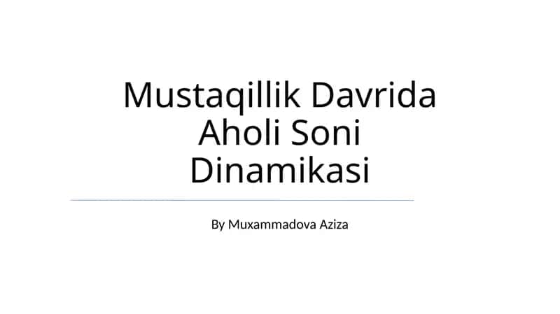 Mustaqillik Davrida Aholi Soni Dinamikasi 1
