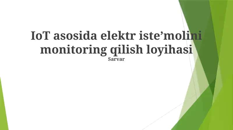 IoT asosida elektr isteʼmolini monitoring qilish loyihasi 1