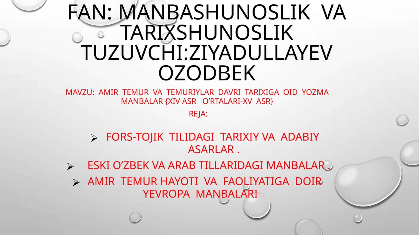 AMIR TEMUR VA TEMURIYLAR DAVRI TARIXIGA OID YOZMA MANBALAR {XIV ASRO’rtalari-xvasr} 1