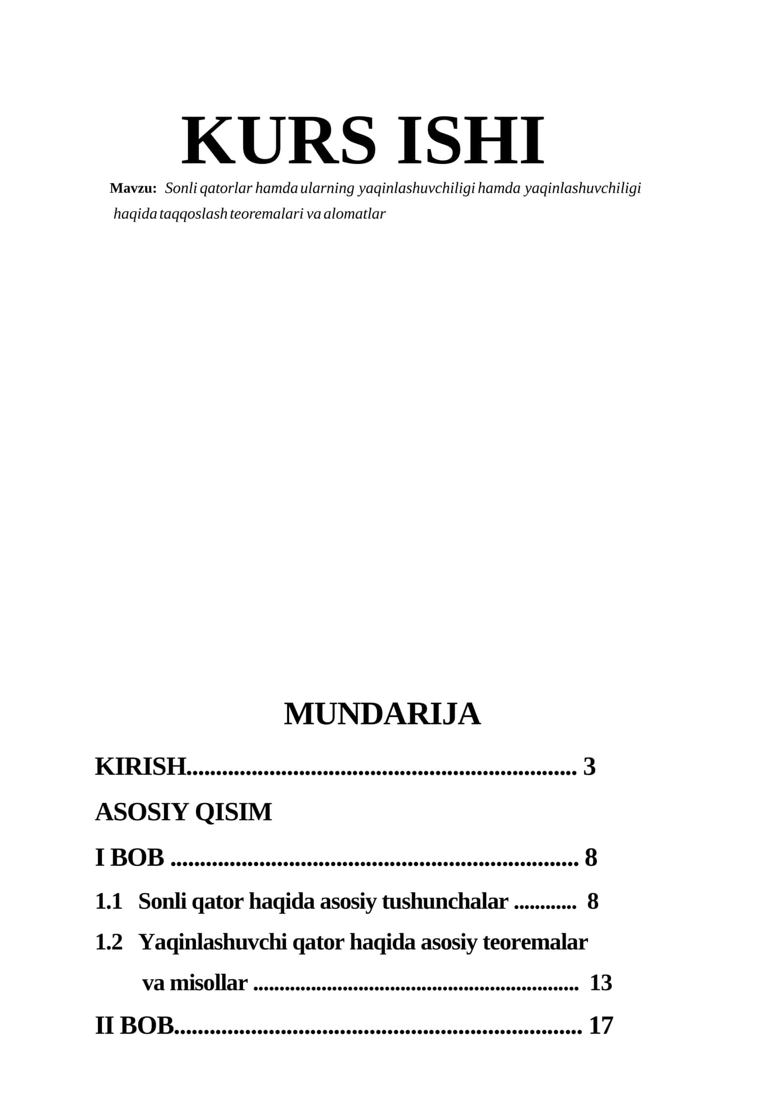 Sonli qatorlar hamda ularning yaqinlashuvchiligi hamda yaqinlashuvchiligi haqida taqqoslash teoremalari va alomatlar 1
