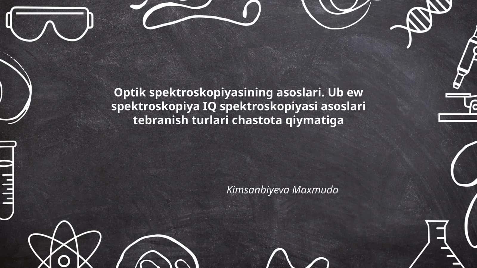 Optik spektroskopiyasining asoslari 1