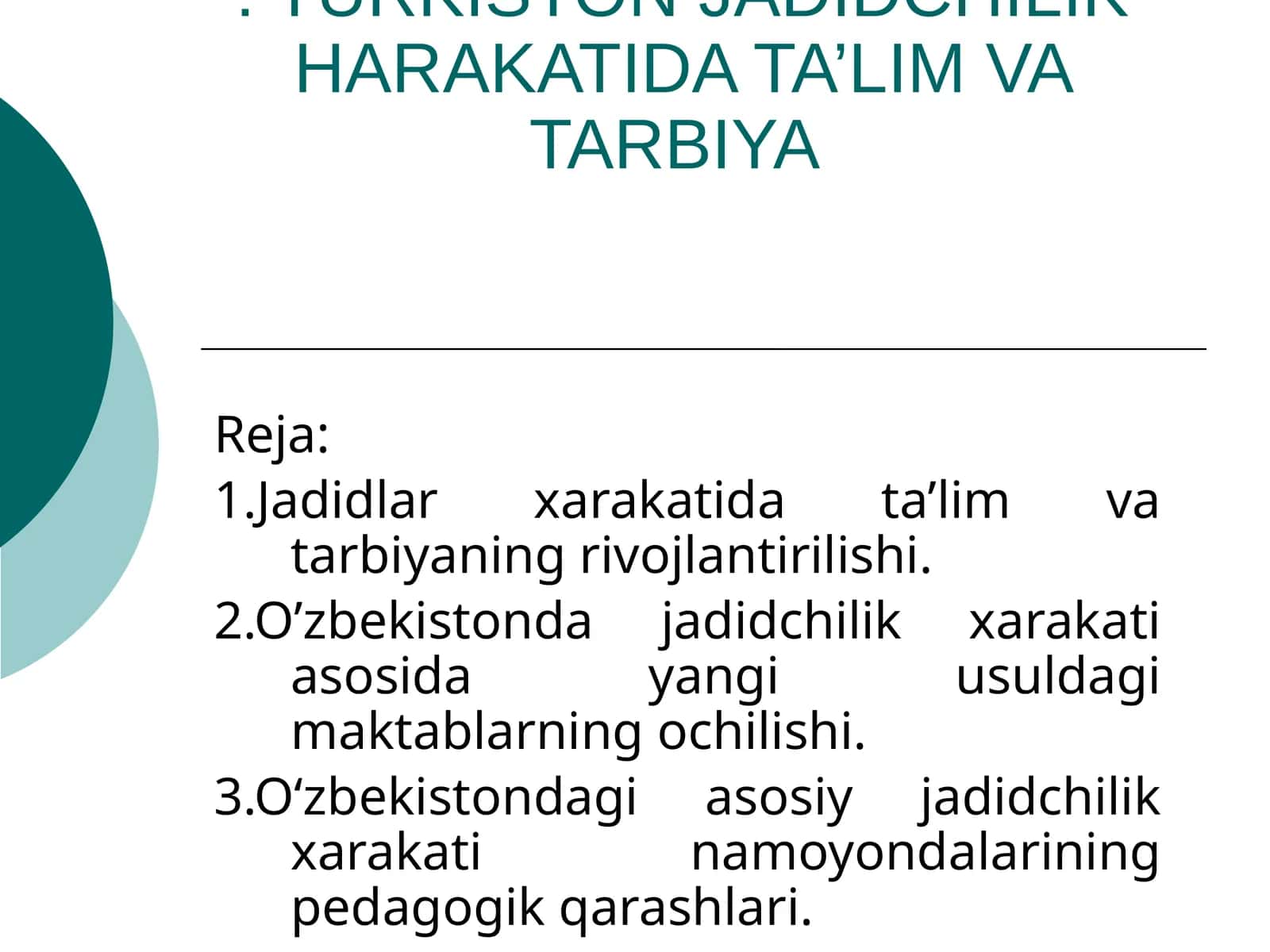 TURKISTON JADIDCHILIK HARAKATIDA TA’LIM VA TARBIYA 1