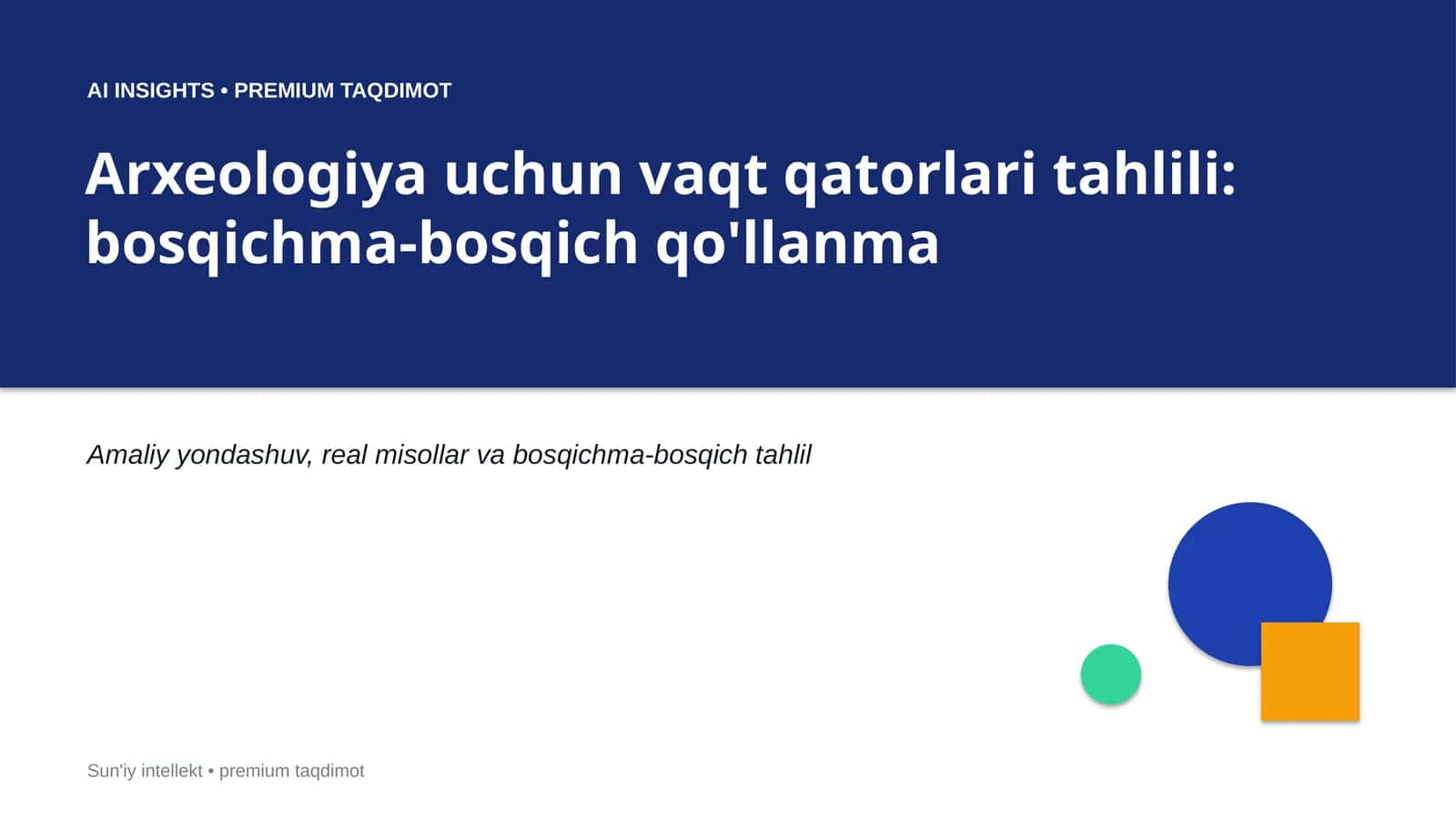 Arxeologiya uchun vaqt qatorlari tahlili: bosqichma-bosqich qo'llanma 1