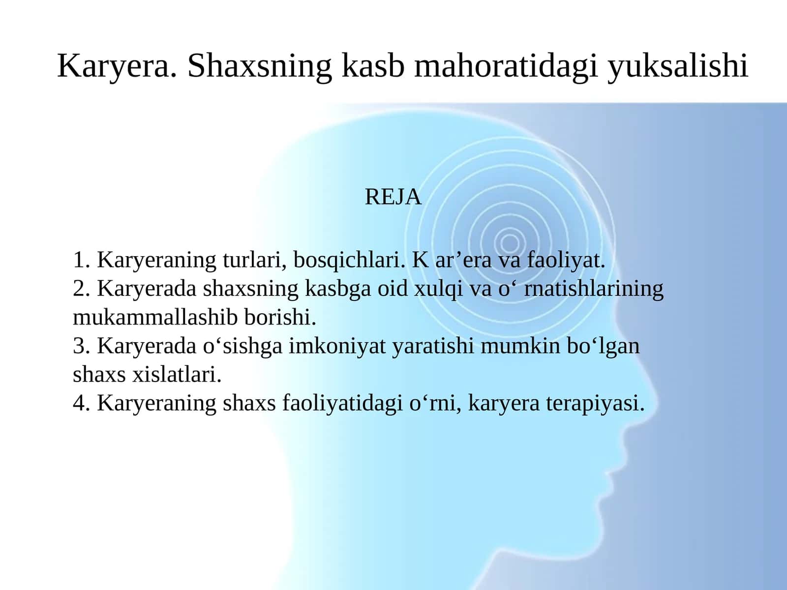 Karyera. Shaxsning kasb mahoratidagiyuksalishi 1