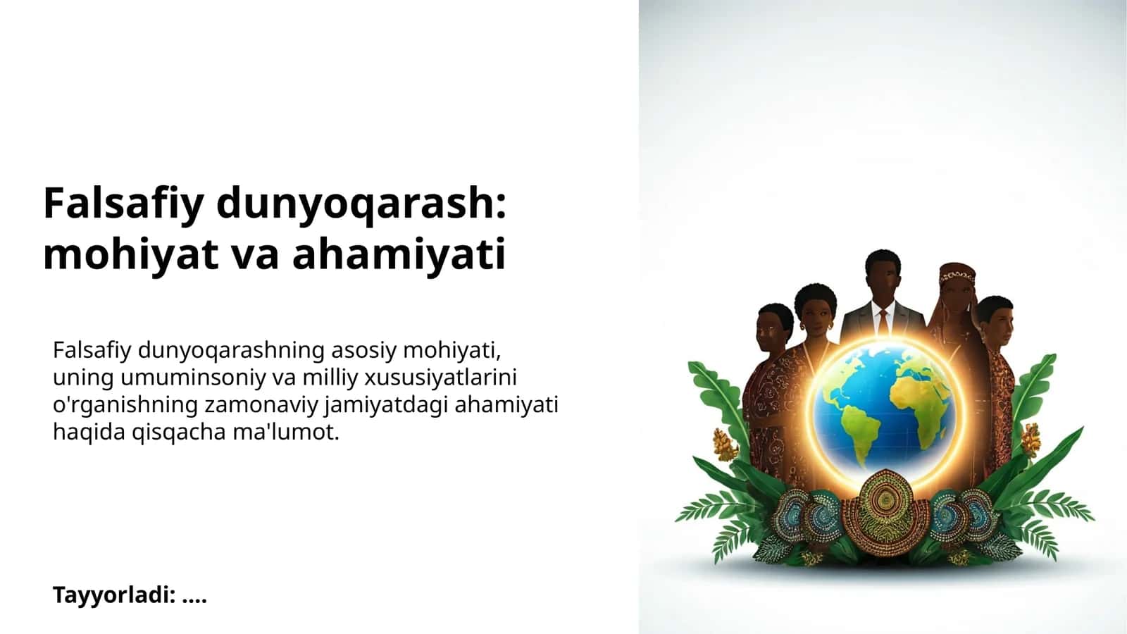 Falsafiy dunyoqarash: mohiyat va ahamiyati 1