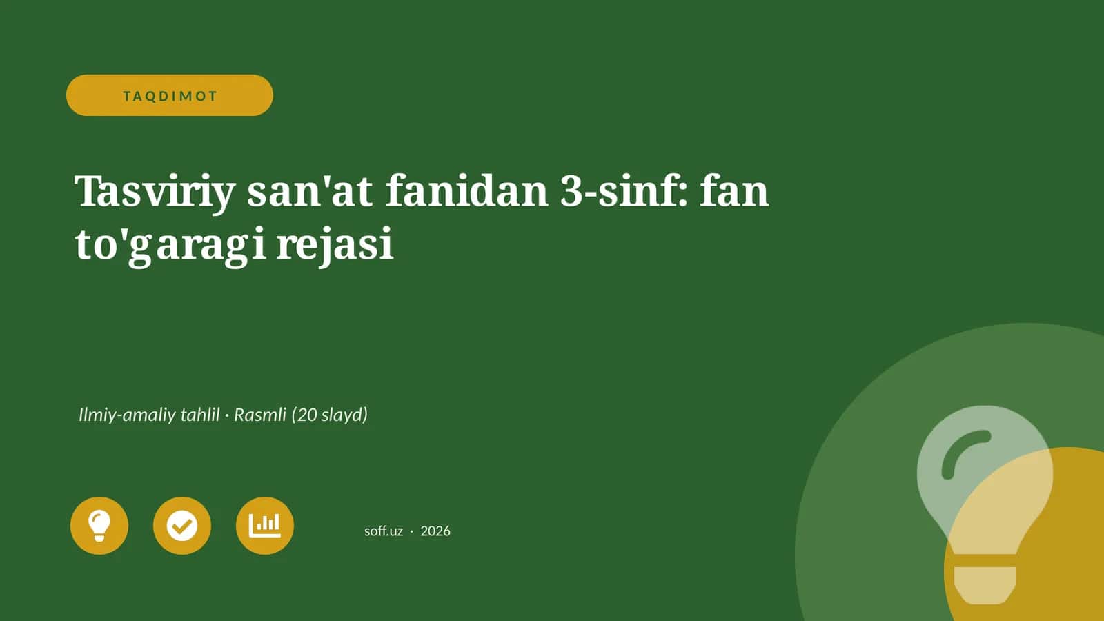 Tasviriy san'at fanidan 3-sinf: fan to'garagi rejasi 1