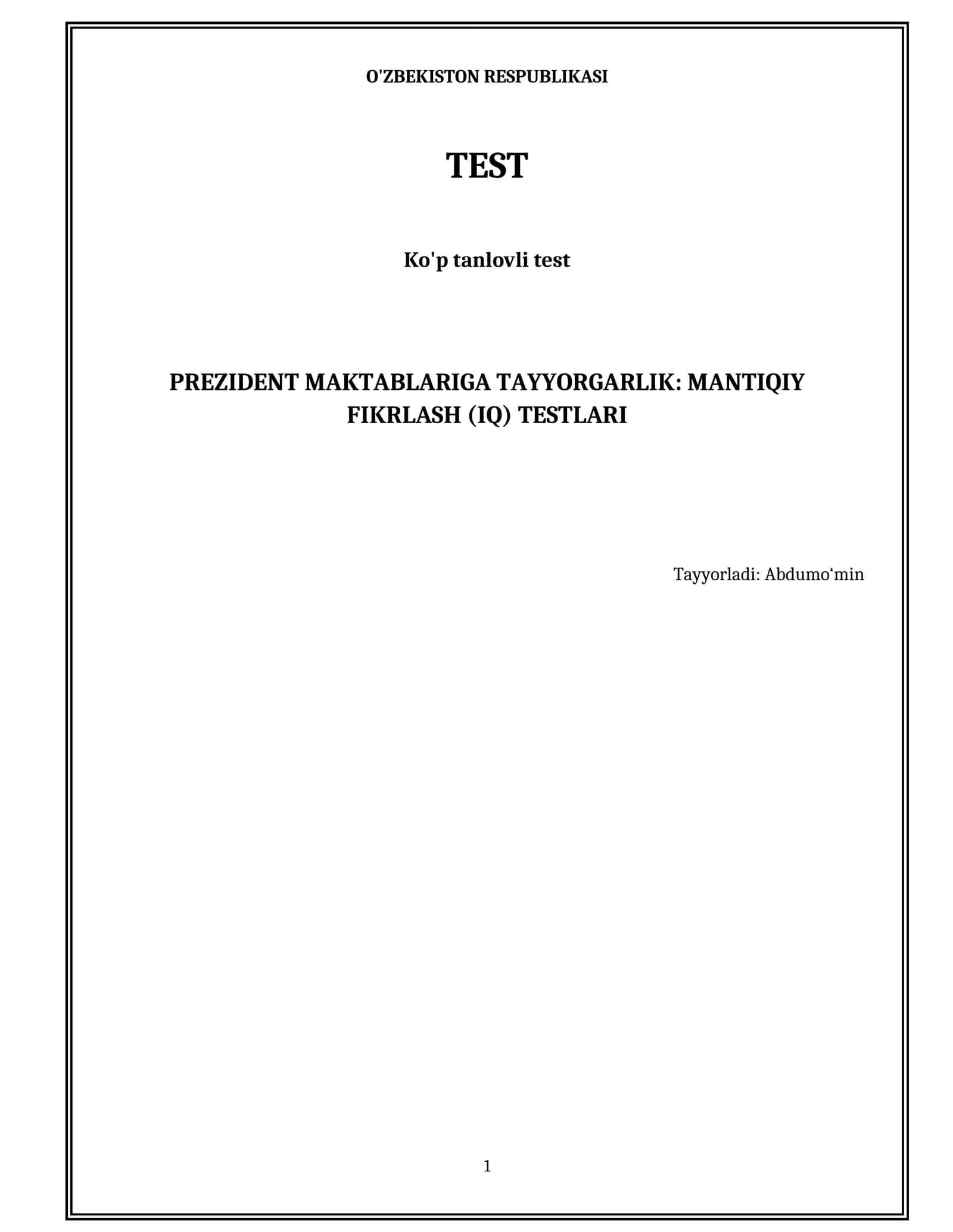 PREZIDENT MAKTABLARIGA TAYYORGARLIK: MANTIQIY FIKRLASH (IQ) TESTLARI 1