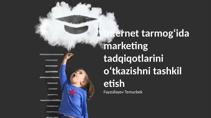 Internet tarmogʻida marketing tadqiqotlarini oʻtkazishni tashkil etish 1