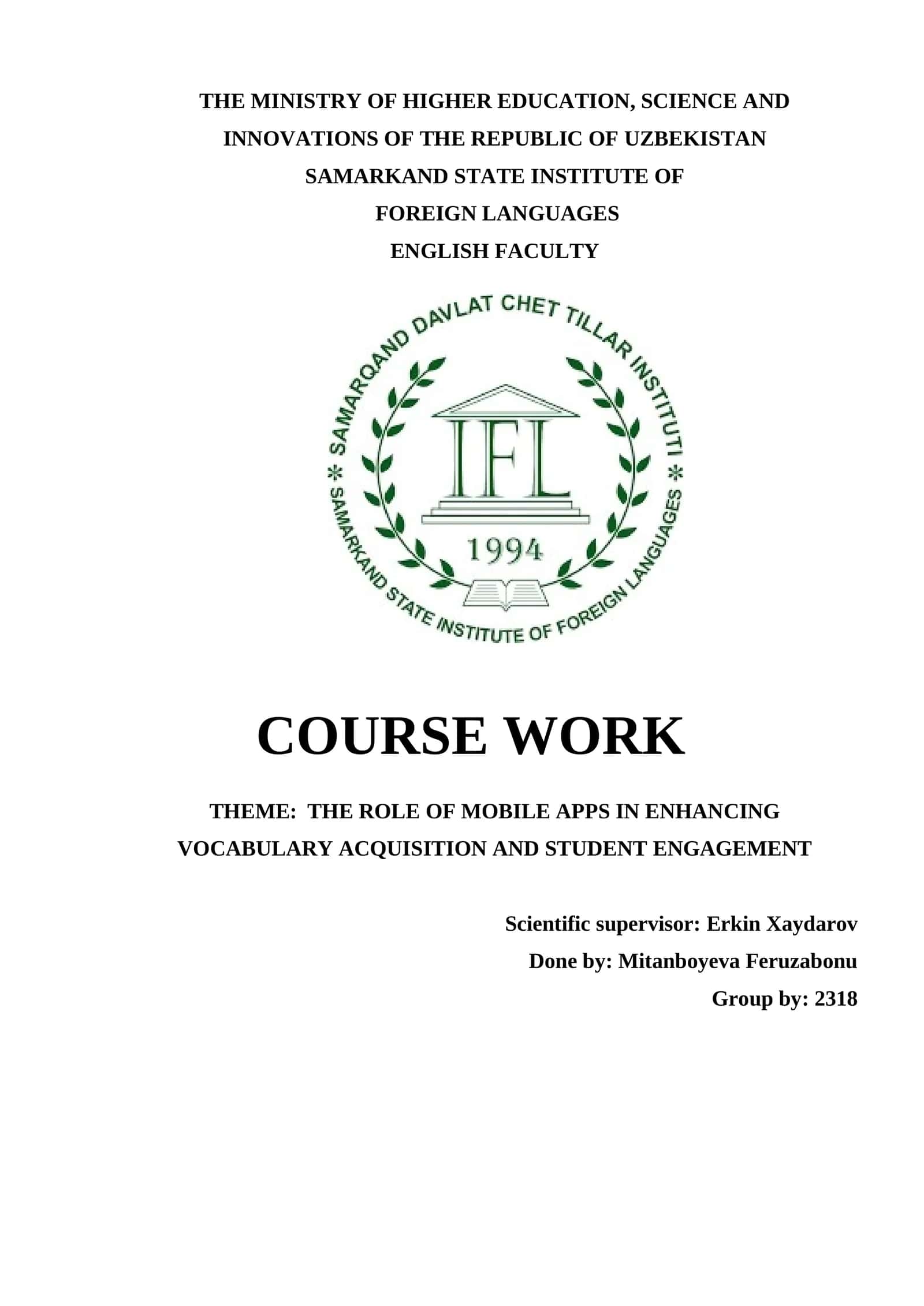 COURSE WORK THEME: THE ROLE OF MOBILE APPS IN ENHANCING VOCABULARY ACQUISITION AND STUDENT ENGAGEMENT 1