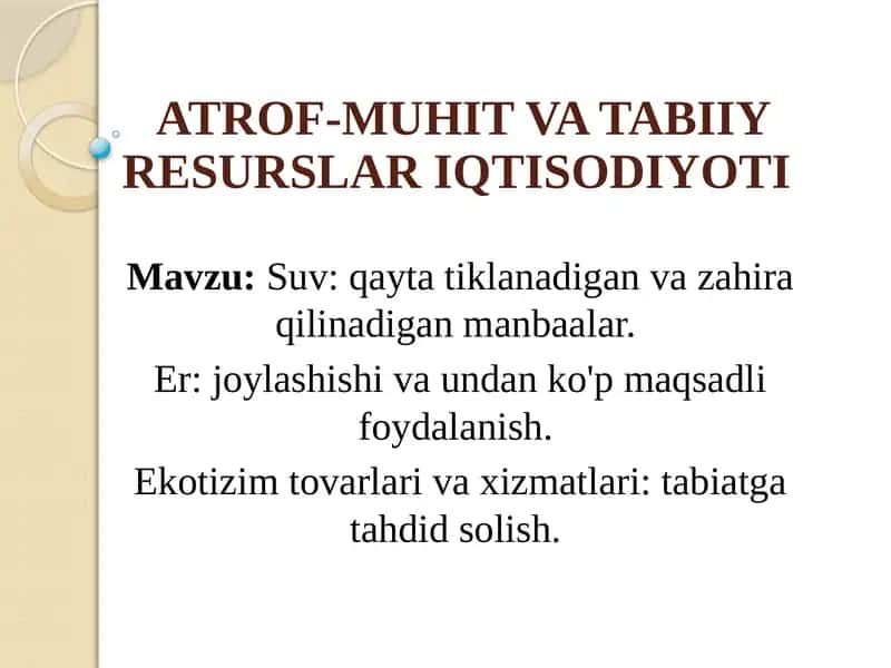 ATROF-MUHIT VA TABIIY RESURSLAR IQTISODIYOTI 1