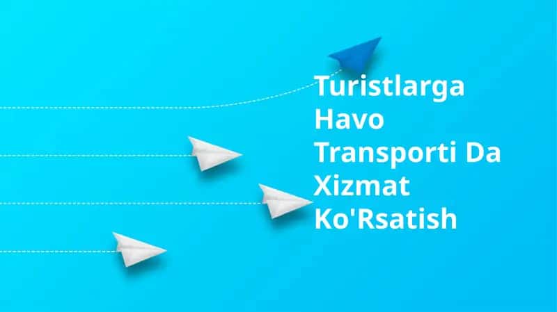 Turistlarga Havo Transporti Da Xizmat Ko'Rsatish 1