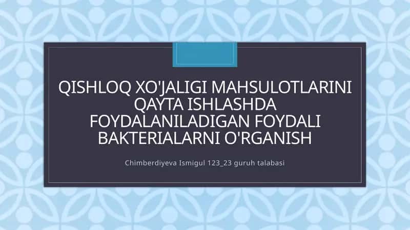 Foydali bakterialarni o'rganish 1