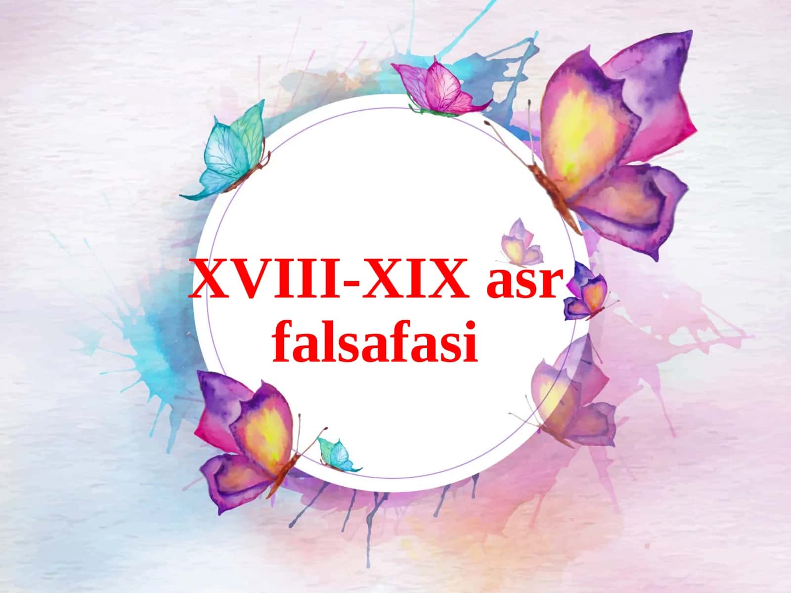 XVIII-XIX asr falsafasi 1