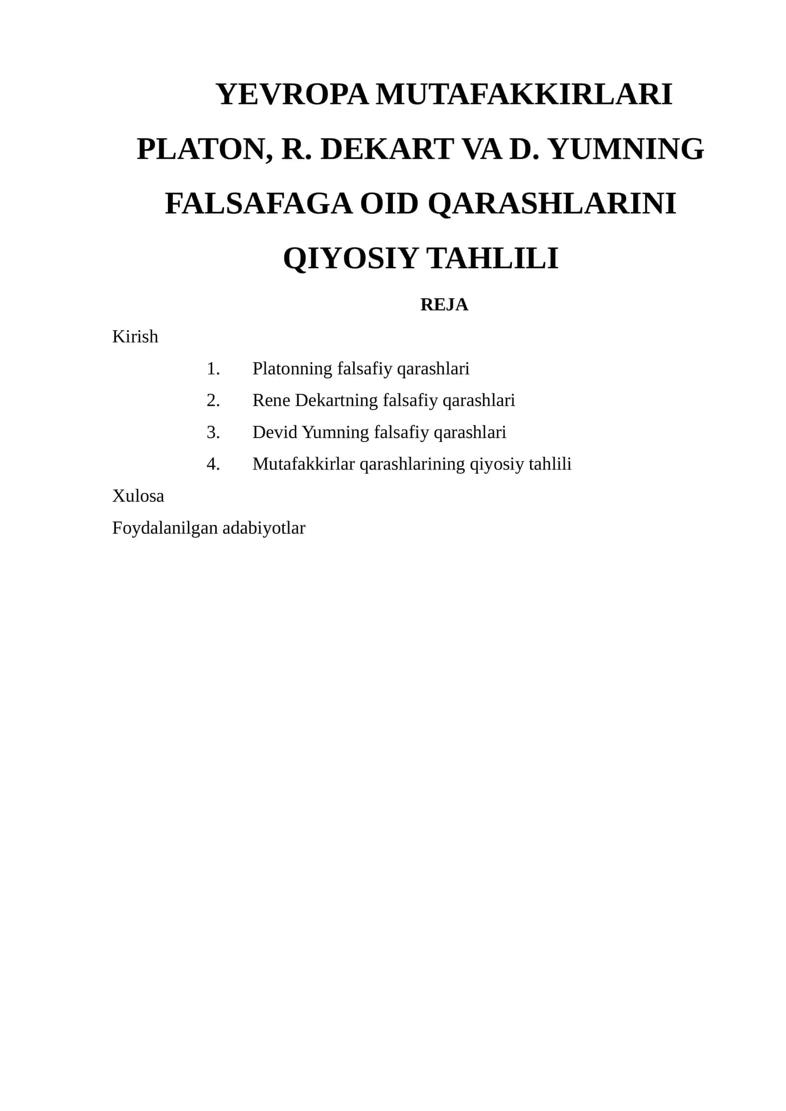 YEVROPA MUTAFAKKIRLARI PLATON, R. DEKART VA D. YUMNING FALSAFAGA OID QARASHLARINI QIYOSIY TAHLILI 1