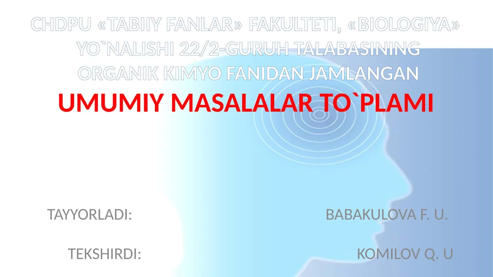 Biologiya fanidagi organik kimyo masalalari 1