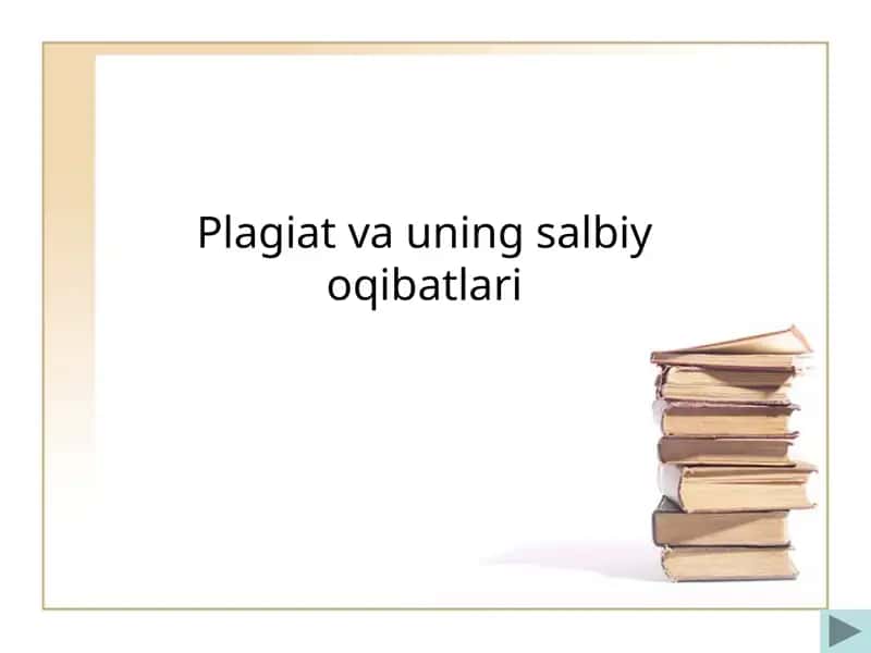 Plagiat va uning salbiy oqibatlari 1