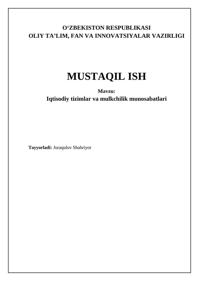 Iqtisodiy tizimlar va mulkchilik munosabatlari 1