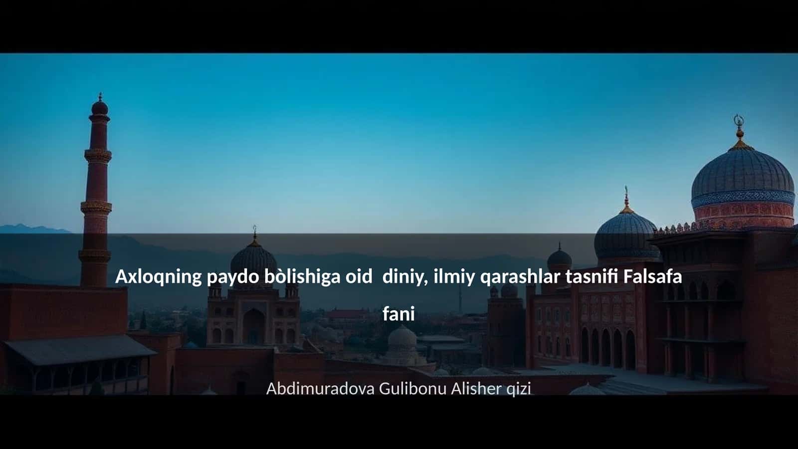Axloqning paydo bòlishiga oid diniy, ilmiy qarashlar tasnifi Falsafa fani 1