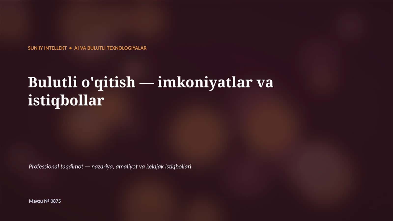 Bulutli o'qitish — imkoniyatlar va istiqbollar 1