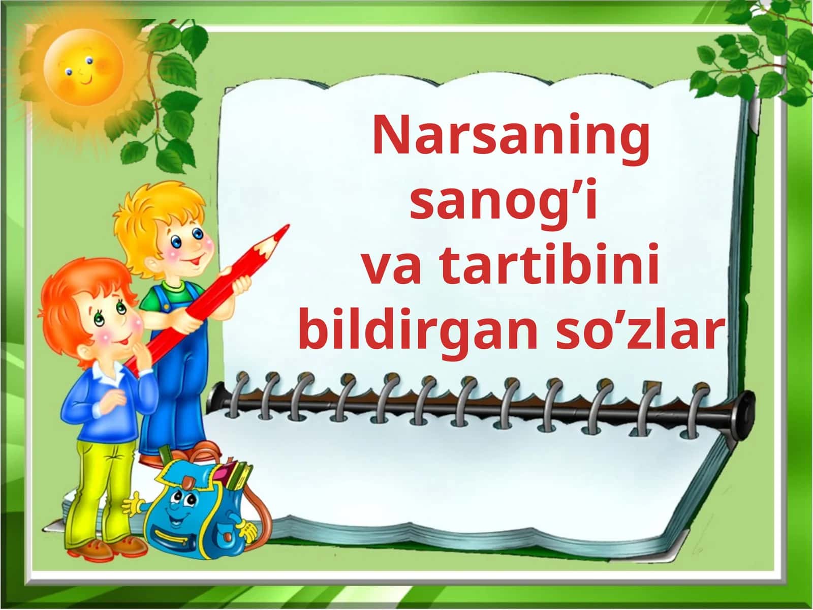 Narsaning sanog’i  va tartibini bildirgan so’zlar 1