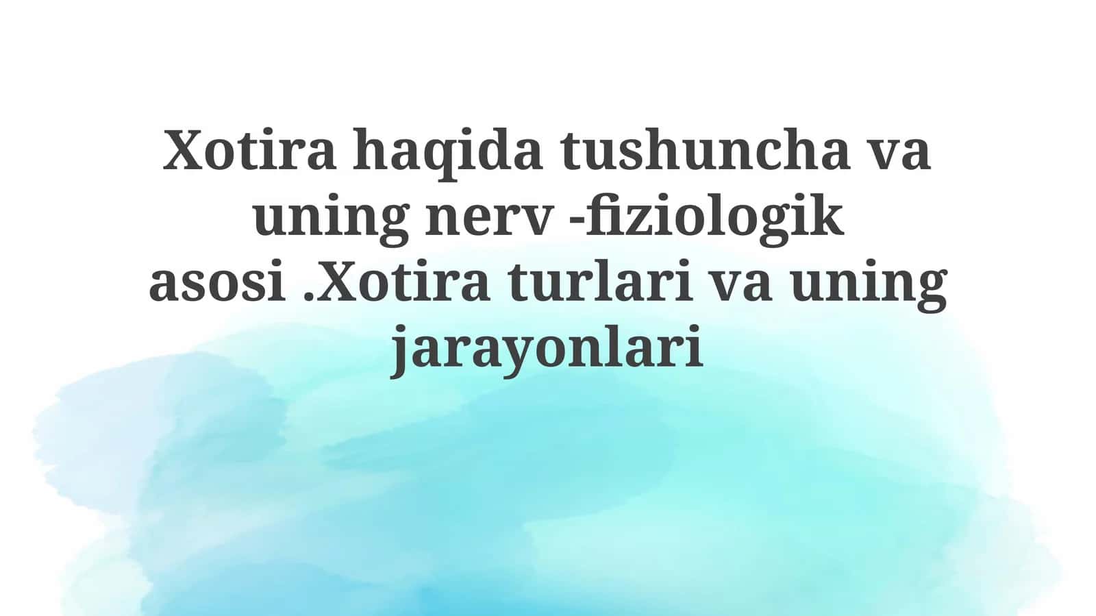 Xotira: Ta'rif, Turlari va Jarayonlari 1