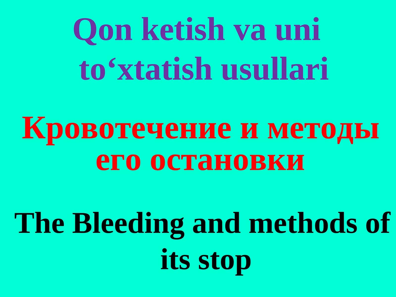 Qon ketish va uni to‘xtatish usullari 1