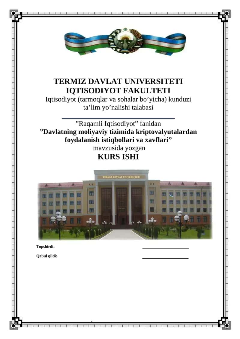 Davlatning moliyaviy tizimida kriptovalyutalardan foydalanish istiqbollari va xavflari 1
