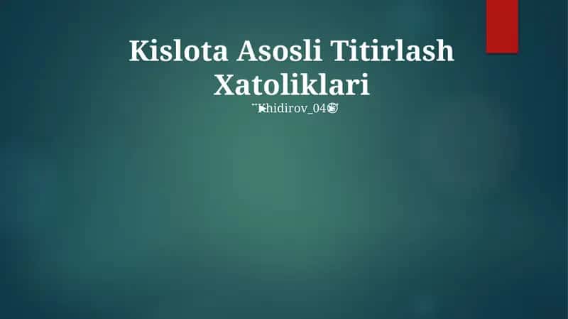 Kislota Asosli Titirlash Xatoliklari 1
