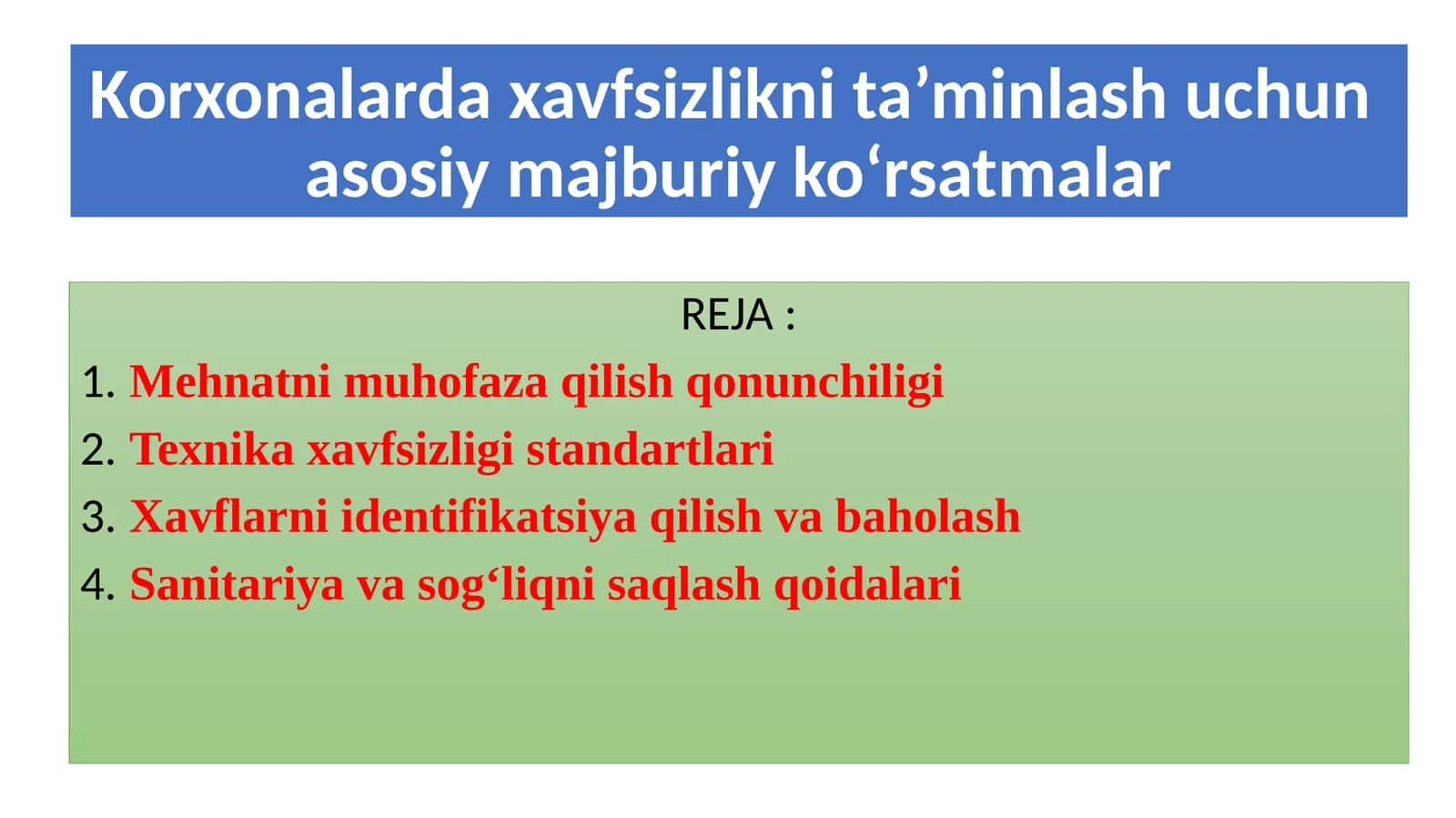 Korxonalarda xavfsizlikni ta’minlash uchun asosiy majburiy ko‘rsatmalar 1