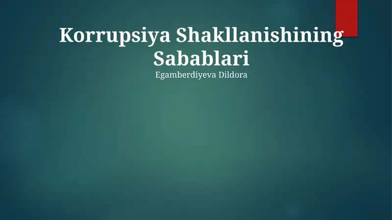 Korrupsiya Shakllanishining Sabablari 1