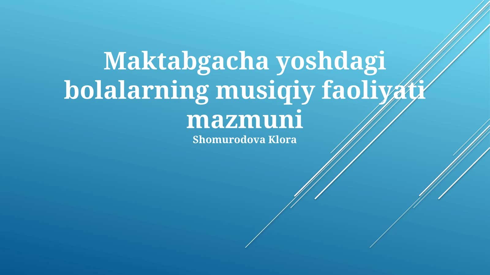 Maktabgacha yoshdagi bolalarning musiqiy faoliyati mazmuni 1