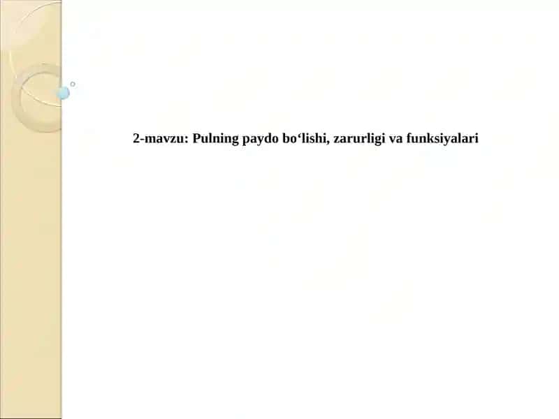 Pulning paydo bo‘lishi, zarurligi va funksiyalari
