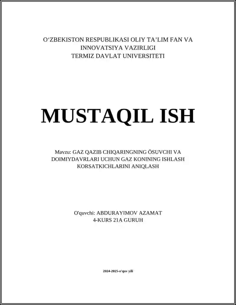 Gaz qazib chiqarishning asosiy jarayonlari