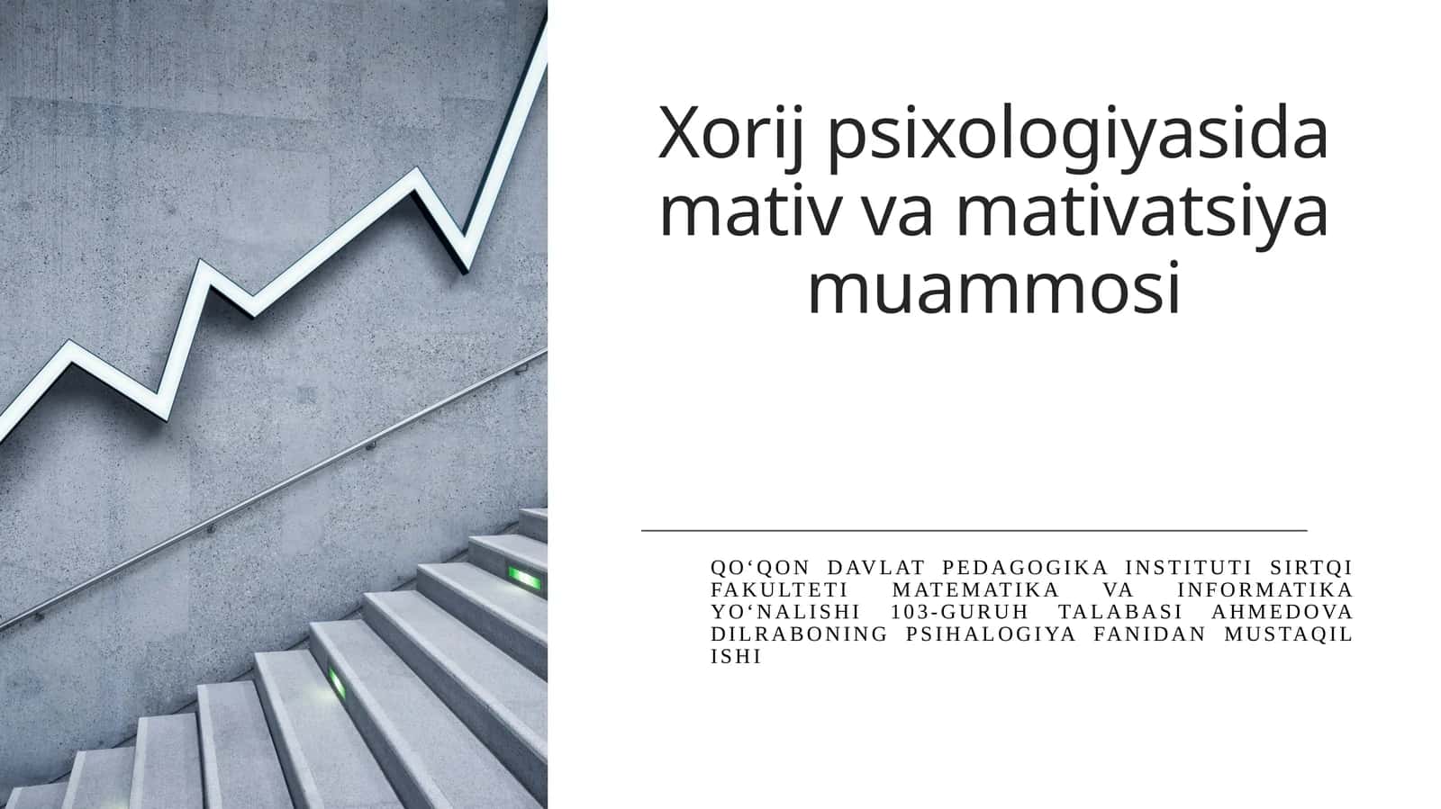 Xorij psixologiyasida motiv va motivatsiya muammosi 1