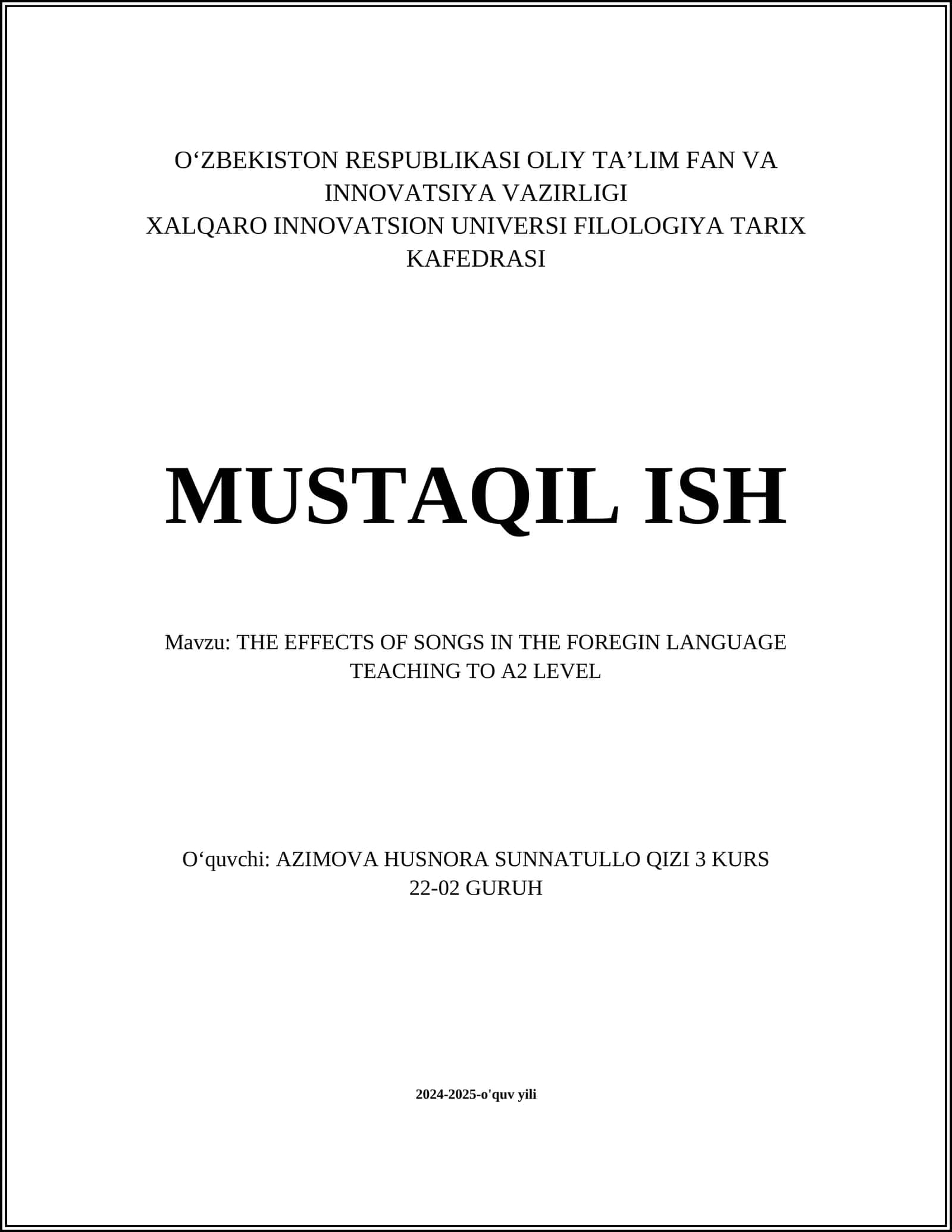 THE EFFECTS OF SONGS IN THE FOREGIN LANGUAGE TEACHING TO A2 LEVEL 1