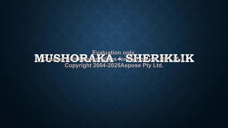 Mushoraka - sheriklik 1