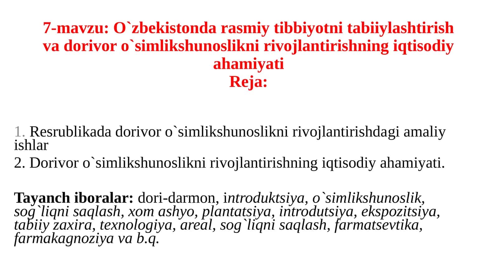 O`zbekistonda rasmiy tibbiyotni tabiiylashtirish va dorivor o`simlikshunoslikni rivojlantirishning iqtisodiy ahamiyati 1