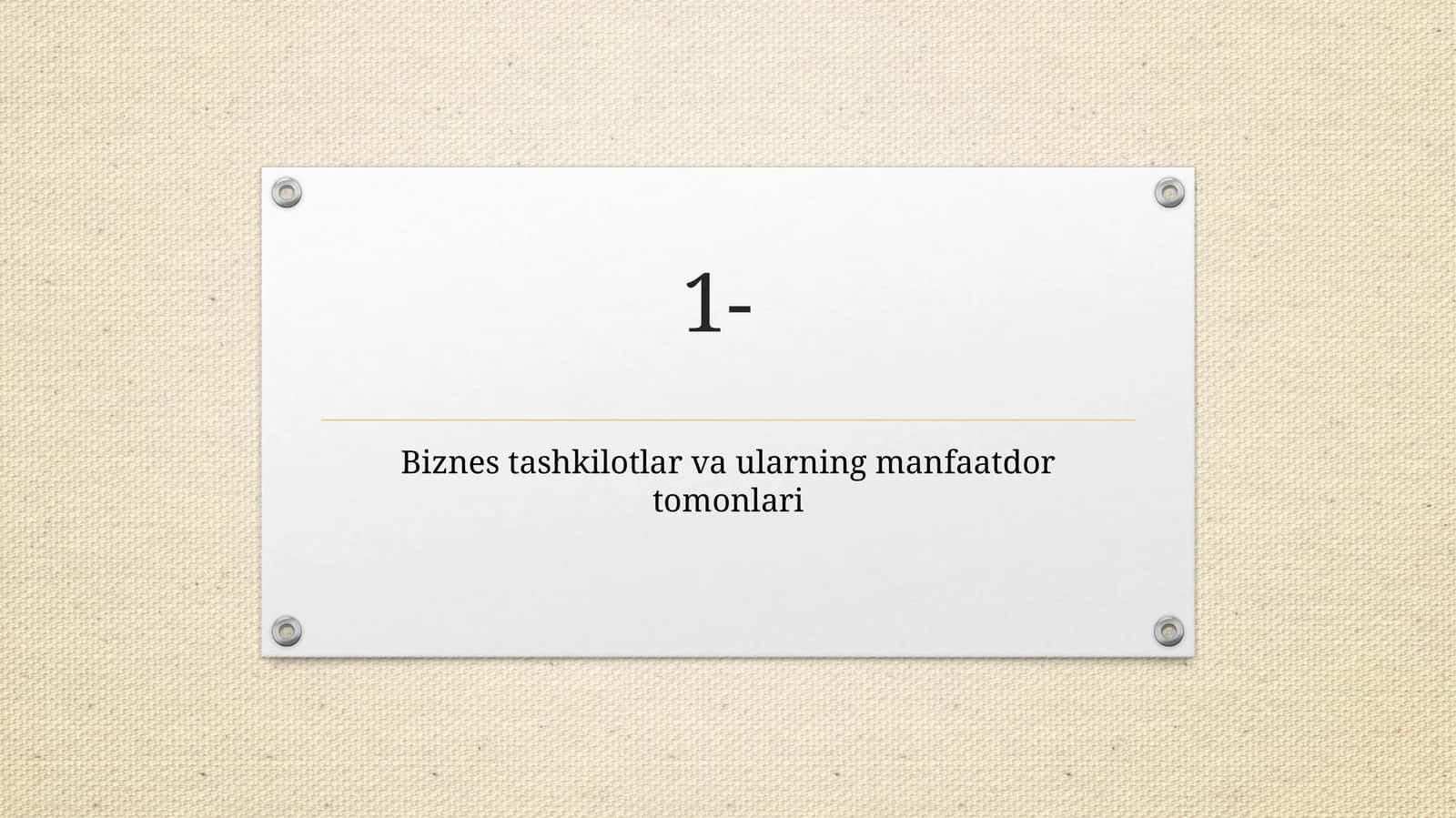 Biznes tashkilotlar va ularning manfaatdor tomonlari 1