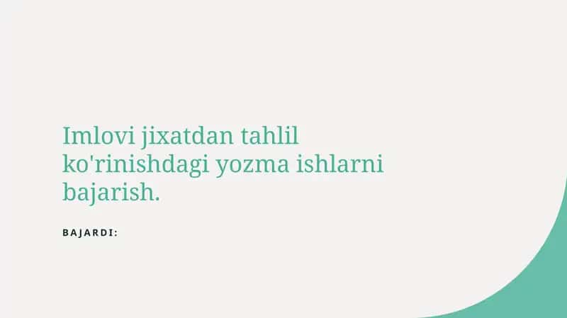Imlovi jixatdan tahlil ko'rinishdagi yozma ishlarni bajarish. 1