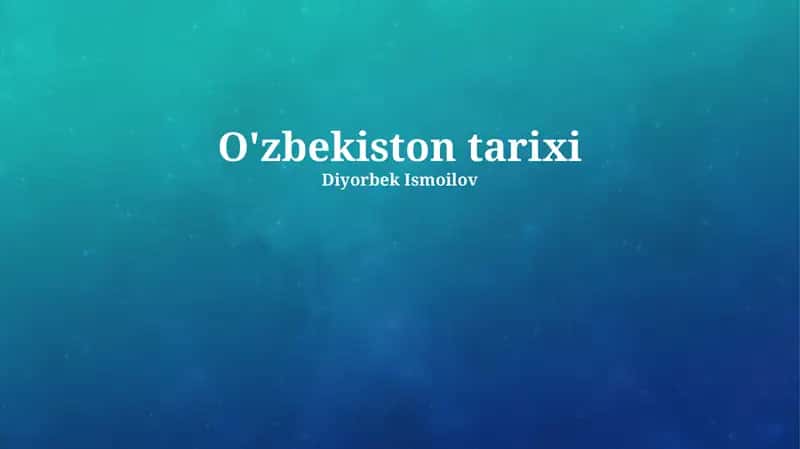 O'zbekiston tarixi 1