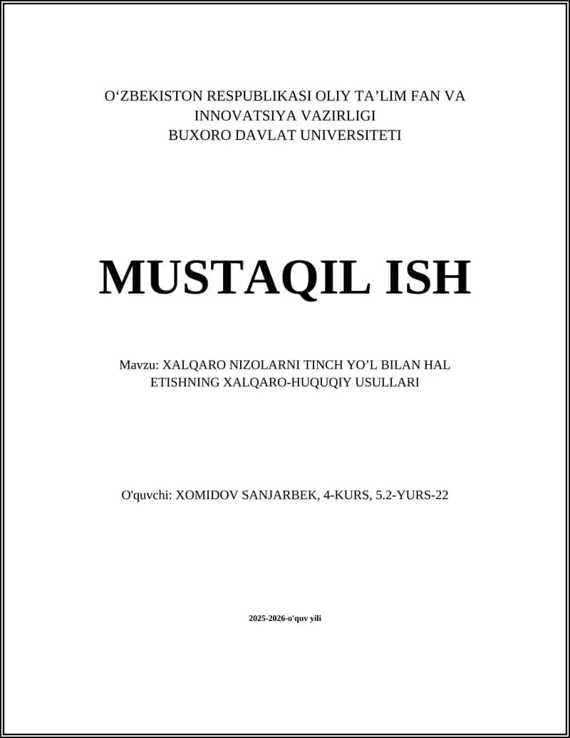 XALQARO NIZOLARNI TINCH YO’L BILAN HAL ETISHNING XALQARO-HUQUQIY USULLARI 1