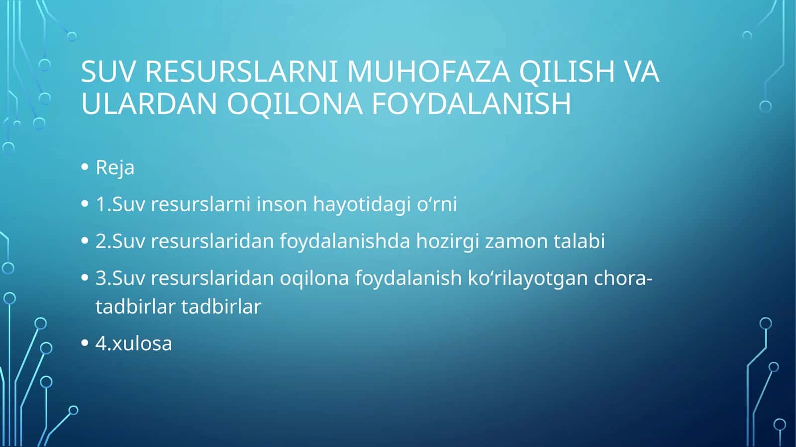 Suv resurslarNi muhofaza qilish va ulardan oqilona foydalanish 1