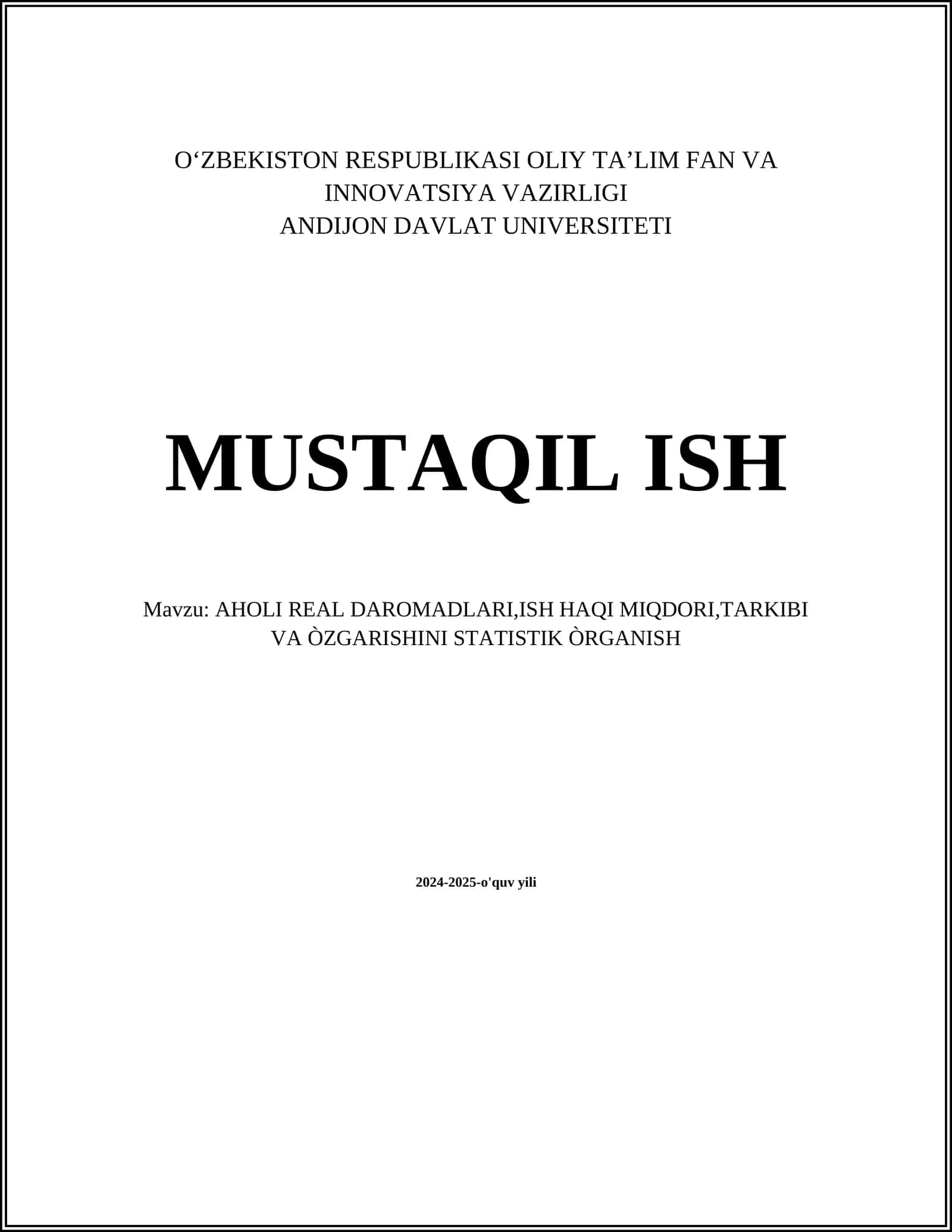 AHOLI REAL DAROMADLARI,ISH HAQI MIQDORI,TARKIBI VA ÒZGARISHINI STATISTIK ÒRGANISH 1