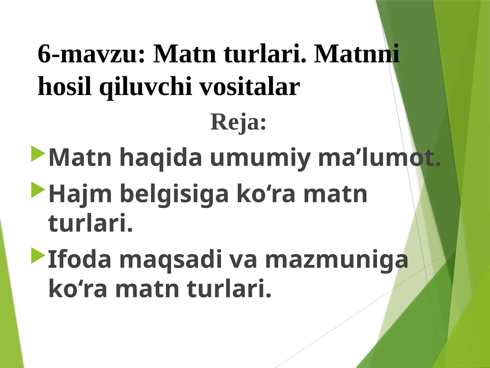 6-mavzu:Matnturlari.Matnnihosilqiluvchivositalar 1