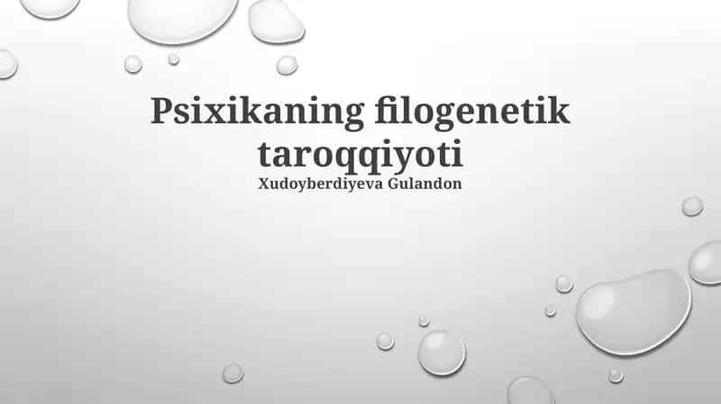 Psixikaning filogenetik taroqqiyoti 1