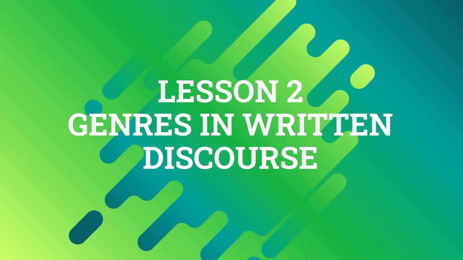 Genres in Written Discourse 1