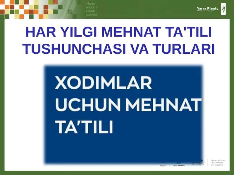 HAR YILGI MEHNAT TA'TILI TUSHUNCHASI VA TURLARI 1