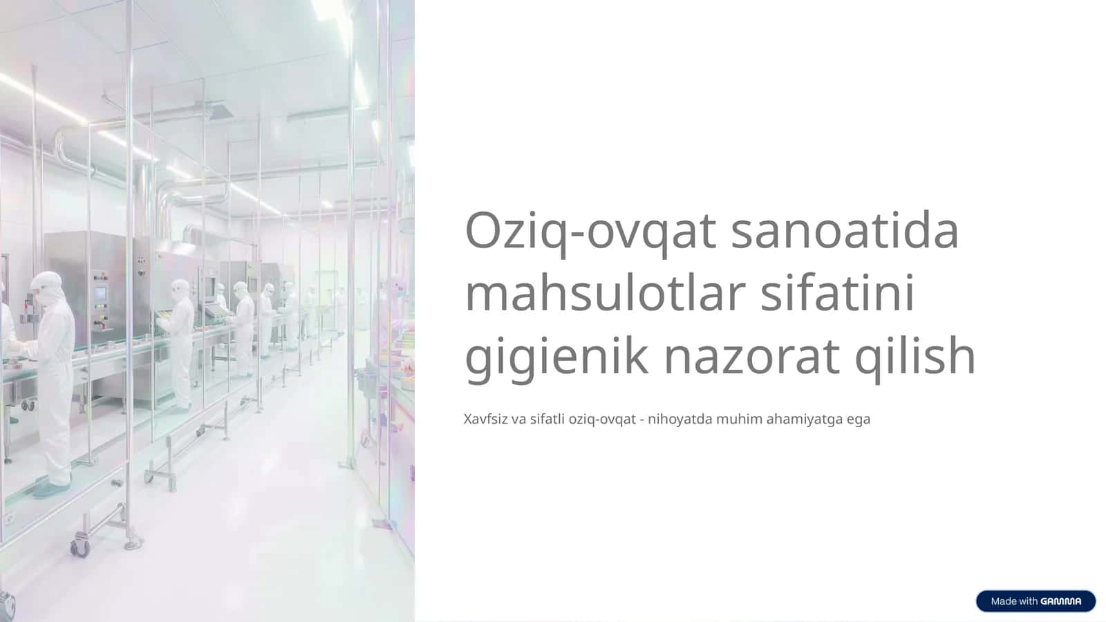 Oziq-ovqat sanoatida mahsulotlar sifatini gigienik nazorat qilish 1
